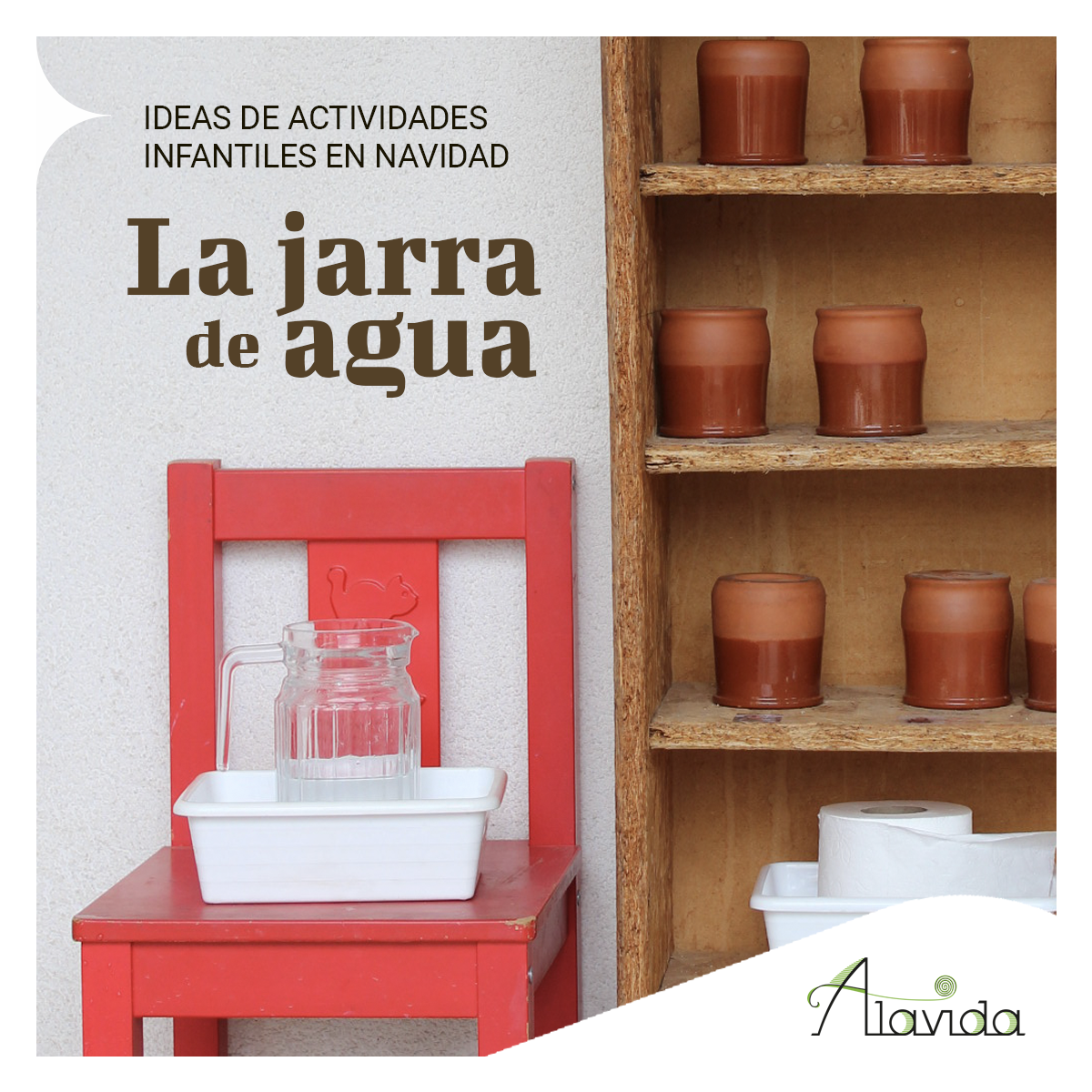 Alavida, autocuidado, autoestima, autonomía, responsabilidad, coordinación óculo-manual, control motor, integración sensorial, ajuste de fuerza